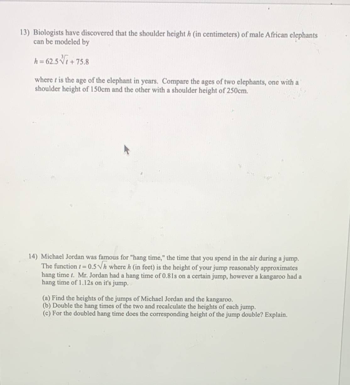 13) Biologists have discovered that the shoulder