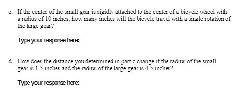 c. If the center of the small gear is rigidly