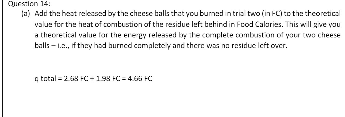 Question 14: (a) Add the heat released by the