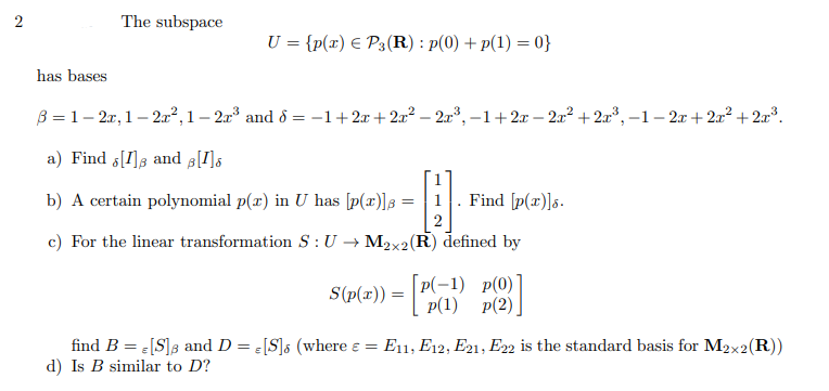 The subspace U = {p(x) E P3 (R) : p(0) + p(1) =