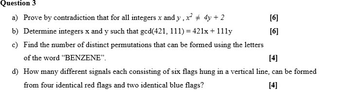 Question 3 a) Prove by contradiction that for all