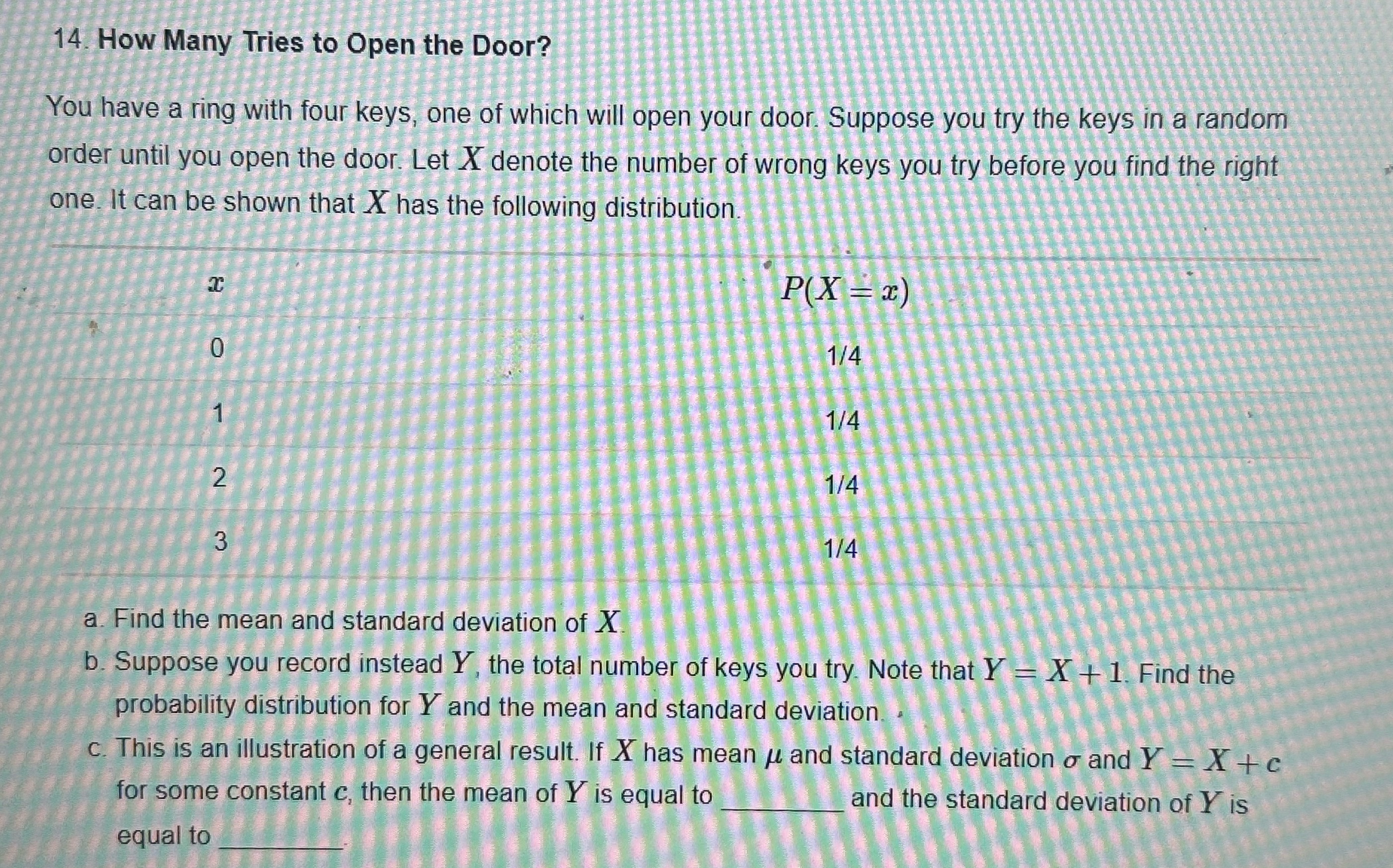 14. How Many Tries to Open the Door? You have a
