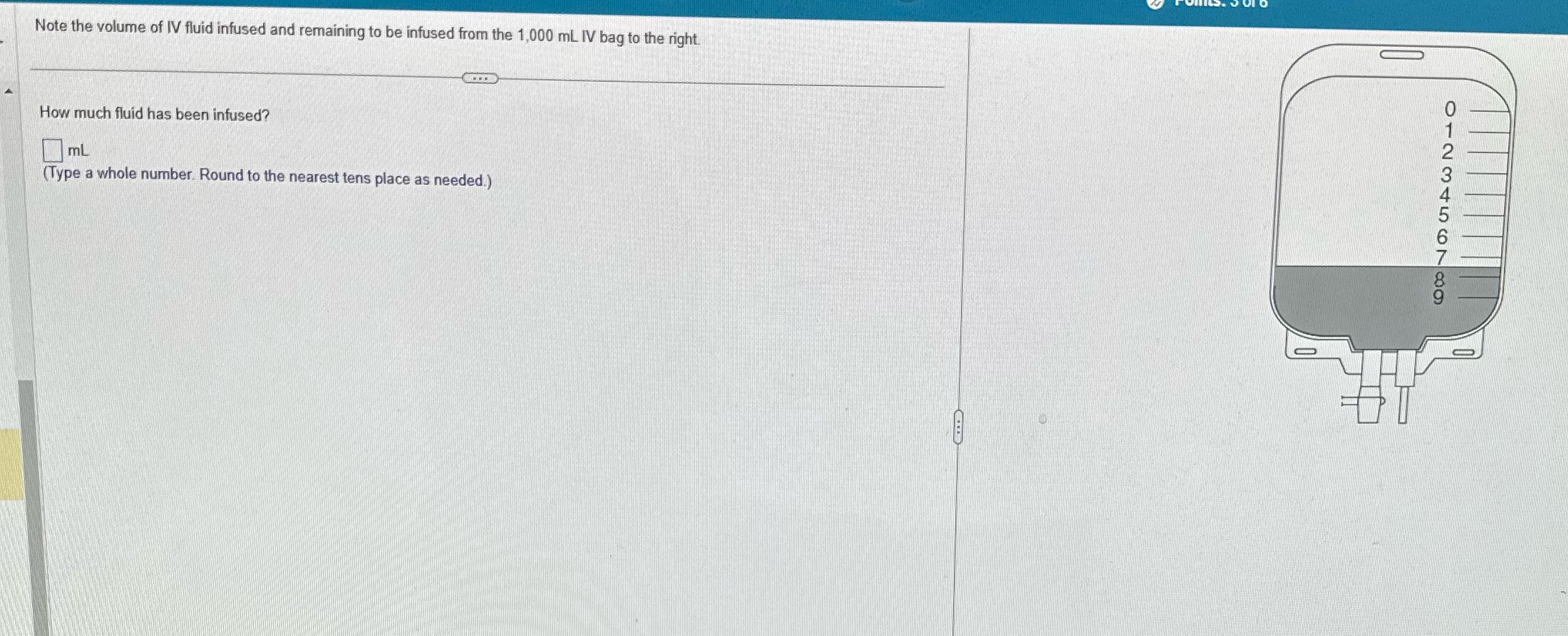 Note the volume of IV fluid infused and remaining