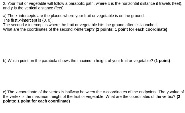 2. Your fruit or vegetable will follow a