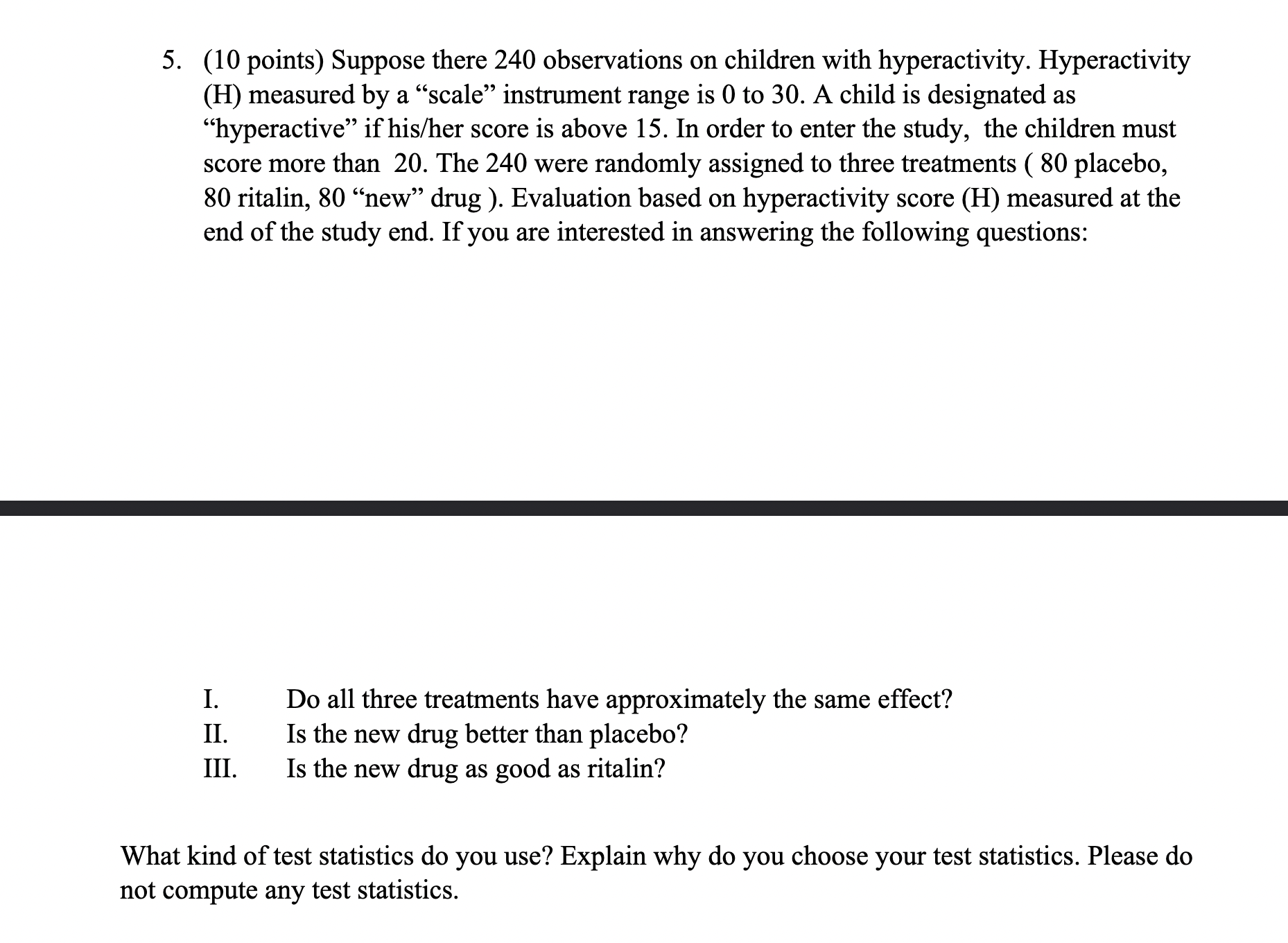 5. (10 points) Suppose there 240 observations on