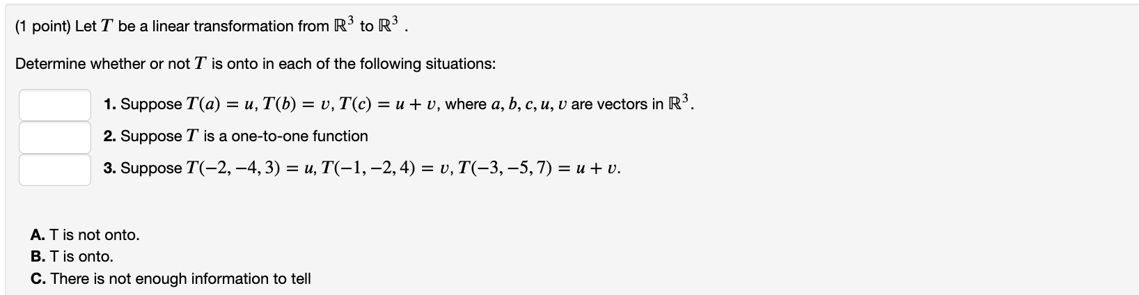 (1 point) Let T be a linear transformation from