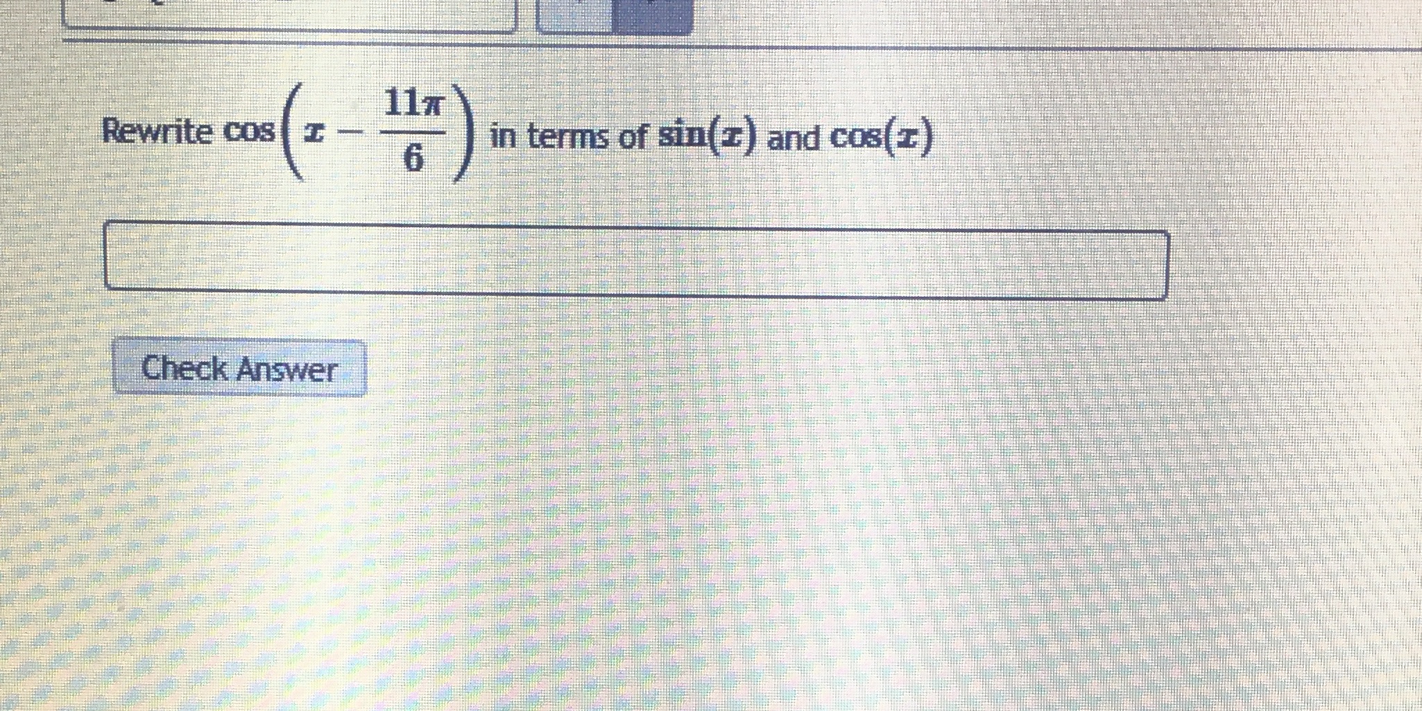 pre-calc 117 Rewrite cos in terms of sin(z) and