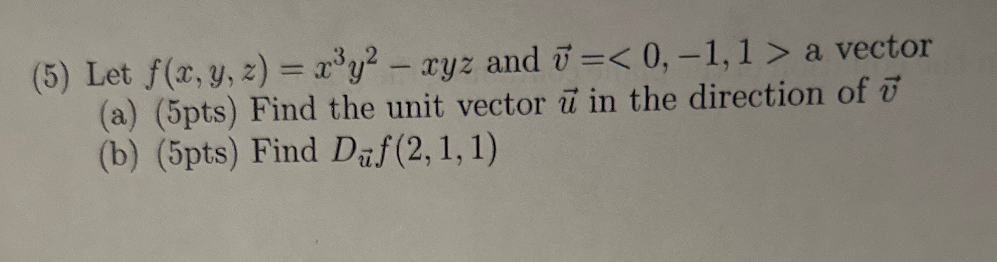 5. Please no typed or AI answers (5) Let f(x, y,