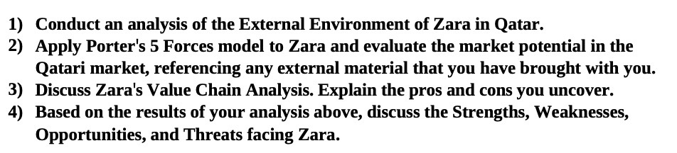1) Conduct an analysis of the External