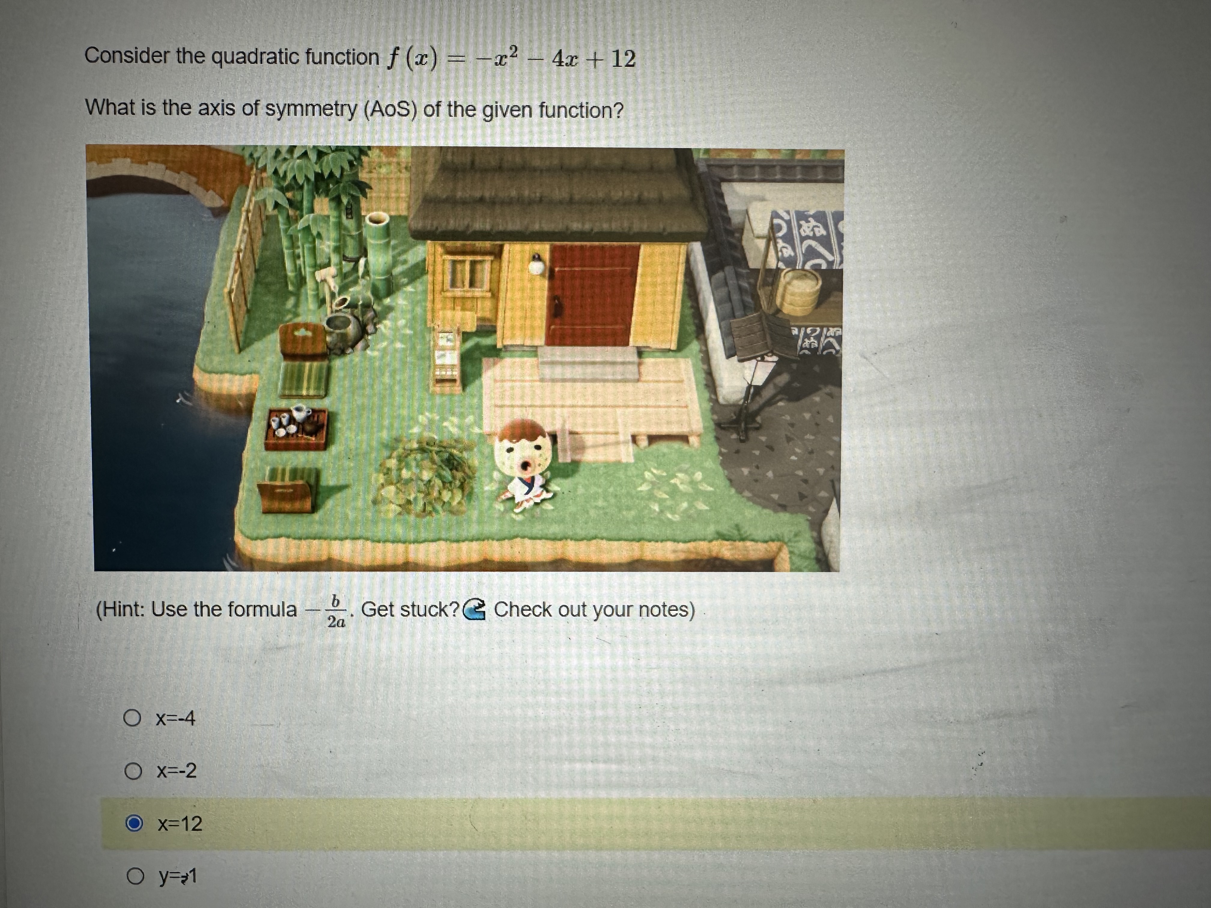 Consider the quadratic function f () = -2 - 4x +