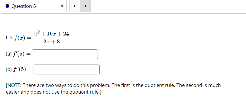 Let f(a) = a4 + 2x + 4x- + 2x. 12 Then f'(a