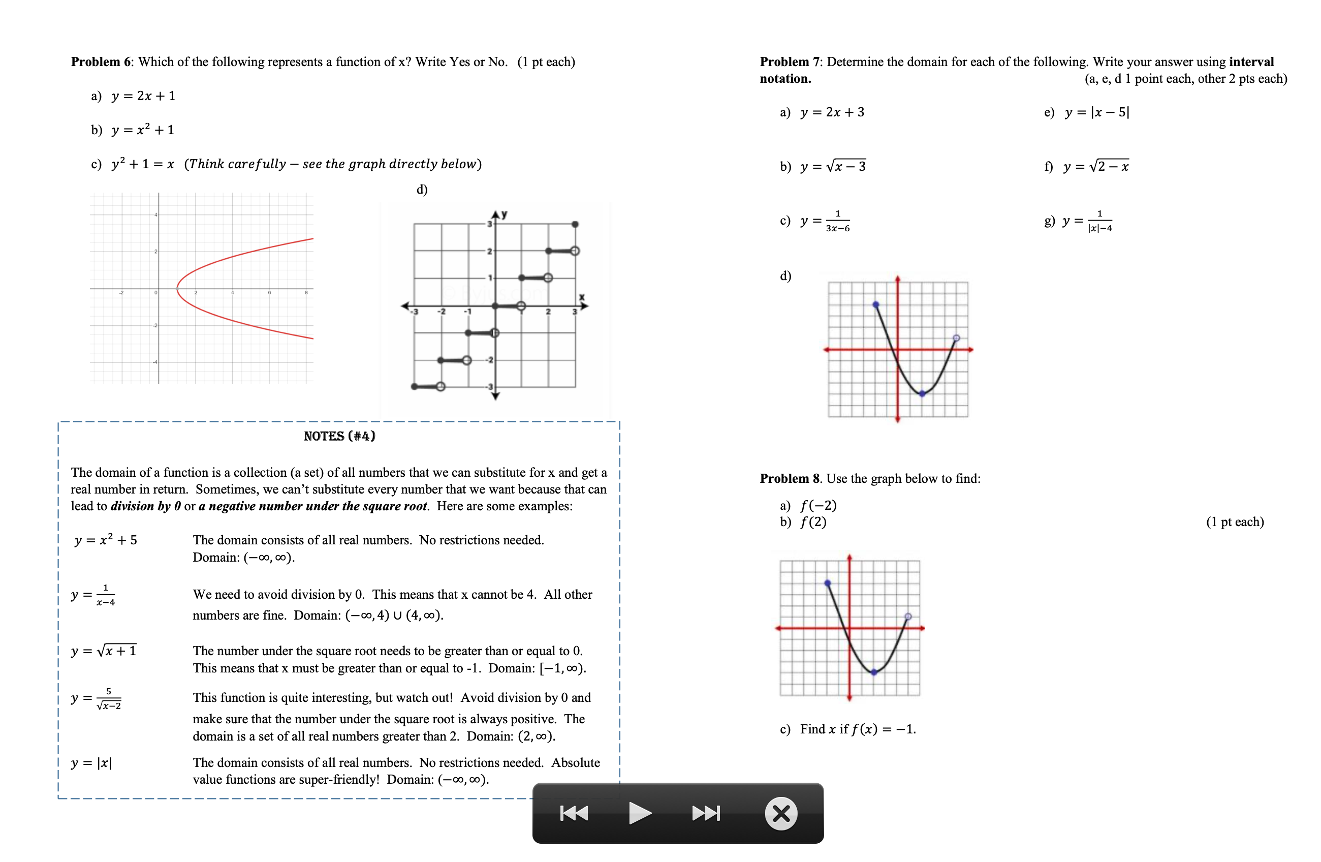 Problem 6: Which of the following represents a