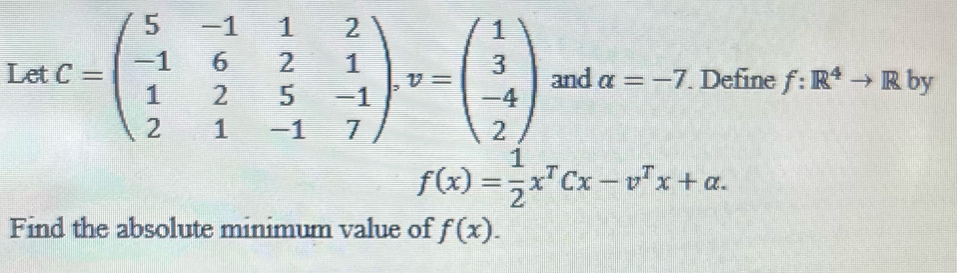 5 -1 Let C = -1 6 2 3 and a = -7. Define f: R" - style="width: 25%; display: block; margin-left: 0; margin-right: auto;"></a></div>                                                                                    </h2>
                                                                            </div>
                                </div>
                                                                <div class="related-question-statment col-md-12 col-lg-12">
                                    <div class="no-padding question-statement-complete-placement">
                                                                                <h2 class="small_h2">
                                            <a href="/study-help/questions/4-3-14-find-the-points-of-the-tangent-to-27513904"
                                               class="related-question-statement-styling">4 3 14. Find the point(s) of the tangent to the curve h(x) = i; 3; - 5.1:2 8x + 3 with same slope as 48:: + 2y = l 1 *Round answers to l decimal place. [