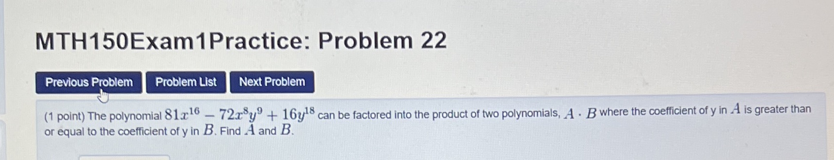 MTH150Exam 1Practice: Problem 22 Previous Problem