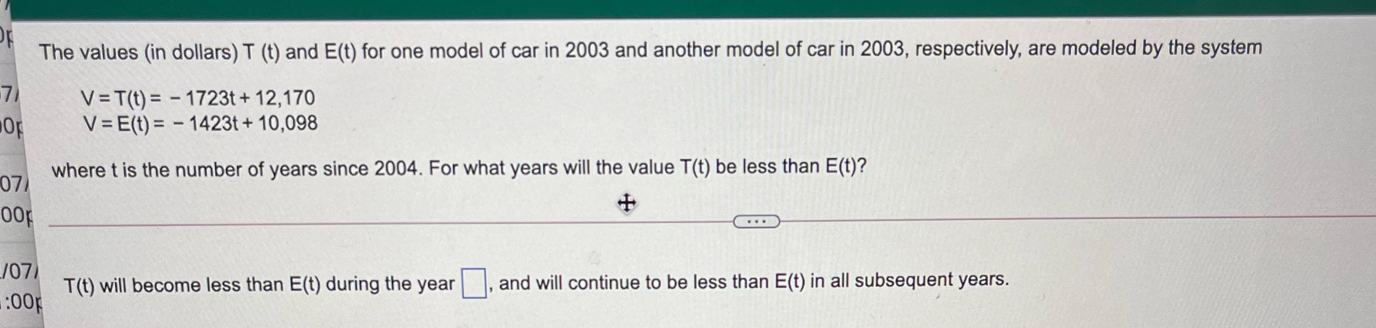 Please answer The values (in dollars) T (t) and