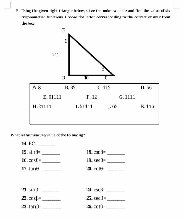 GRADE 9-MATH B. Using the given right triangle