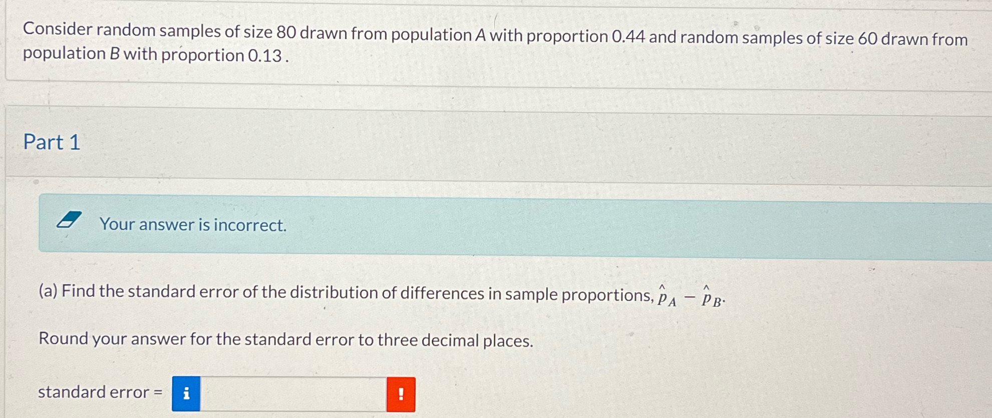 Consider random samples of size 80 drawn from