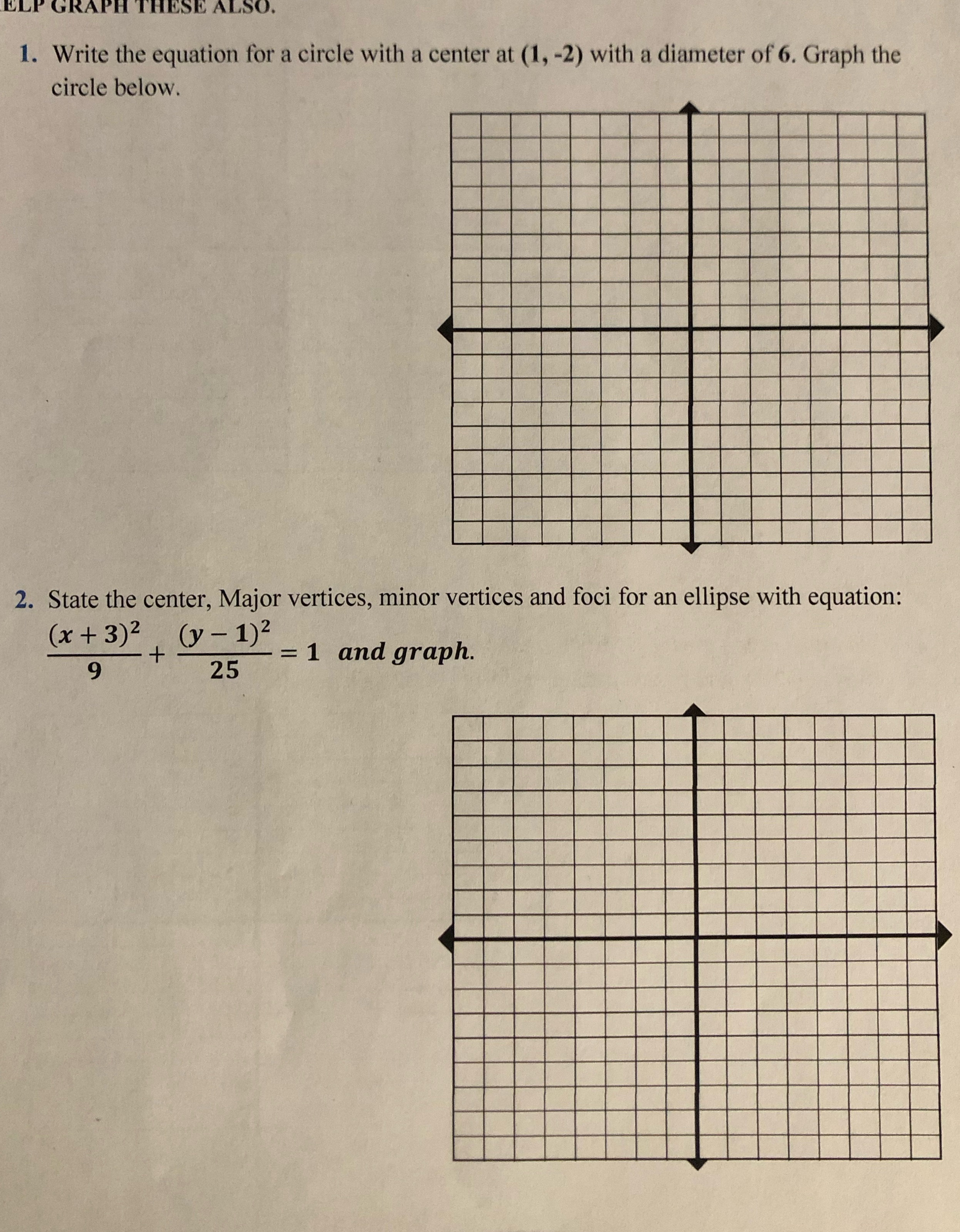 ELP GRAPH T ALSO. 1. Write the equation for a