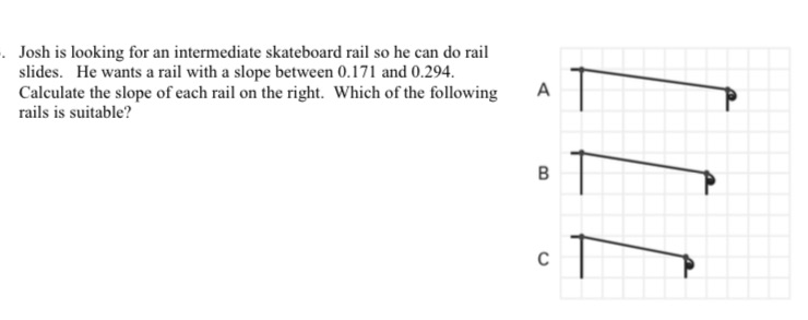 Rise over run Josh is looking for an intermediate