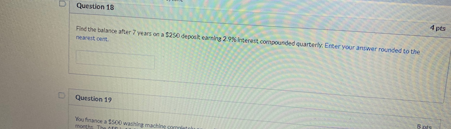 please provide formula D Question 18 4 pts Find