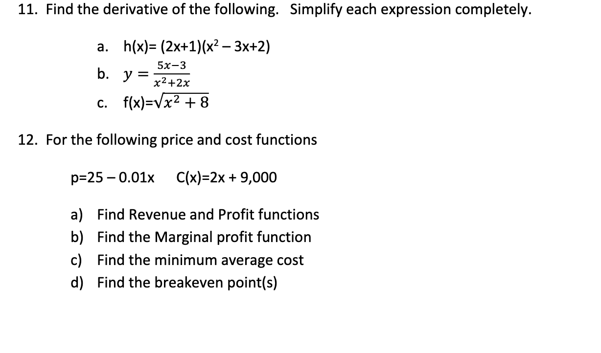 11. Find the derivative of the following.