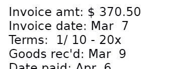 Invoice amt: $ 370.50 Invoice date: Mar 7 Terms: