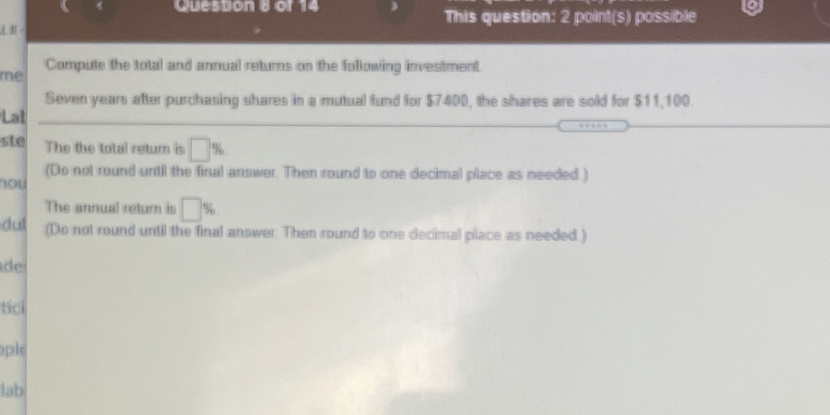 Question & of 14 This question: 2 point(s)