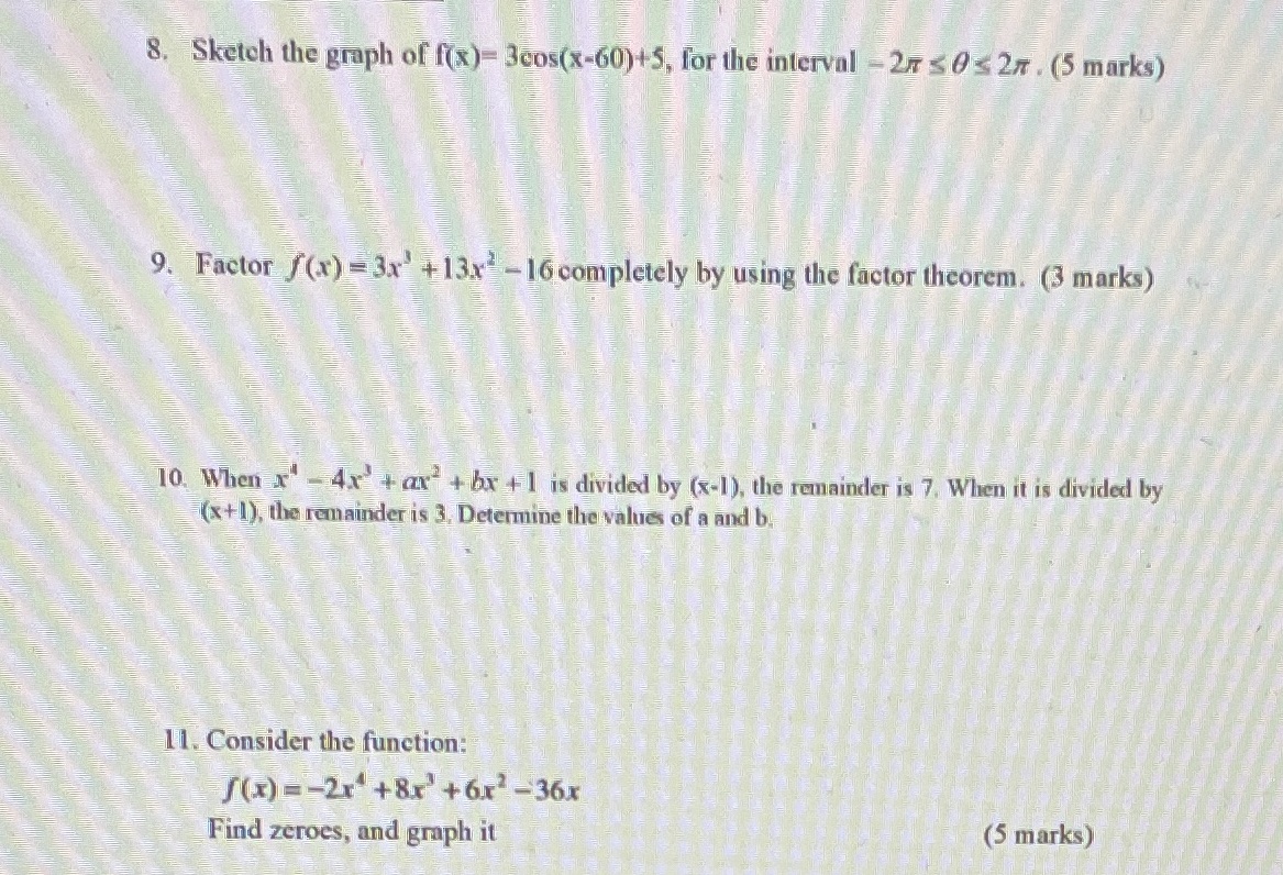 8. Sketch the graph of f(x)= 3cos(x-60)+5, for