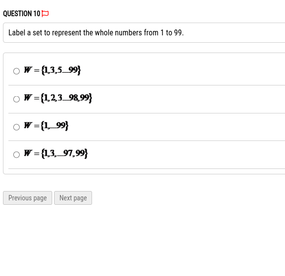 QUESTION 8 Which of the following would represent