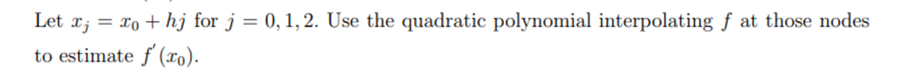 Numerical Analysis Let T; = To + hj for j = 0, 1,
