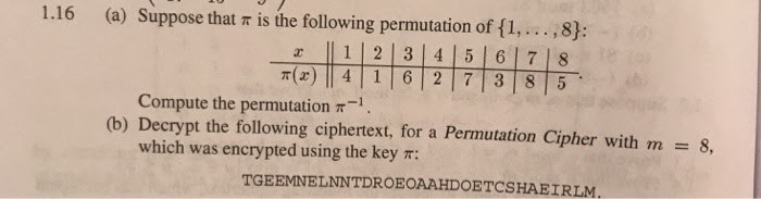 1.16 (a) Suppose that 7 is the following