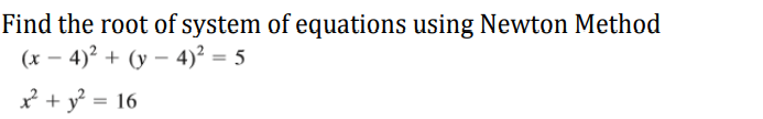 Solve the following questions Find the root of