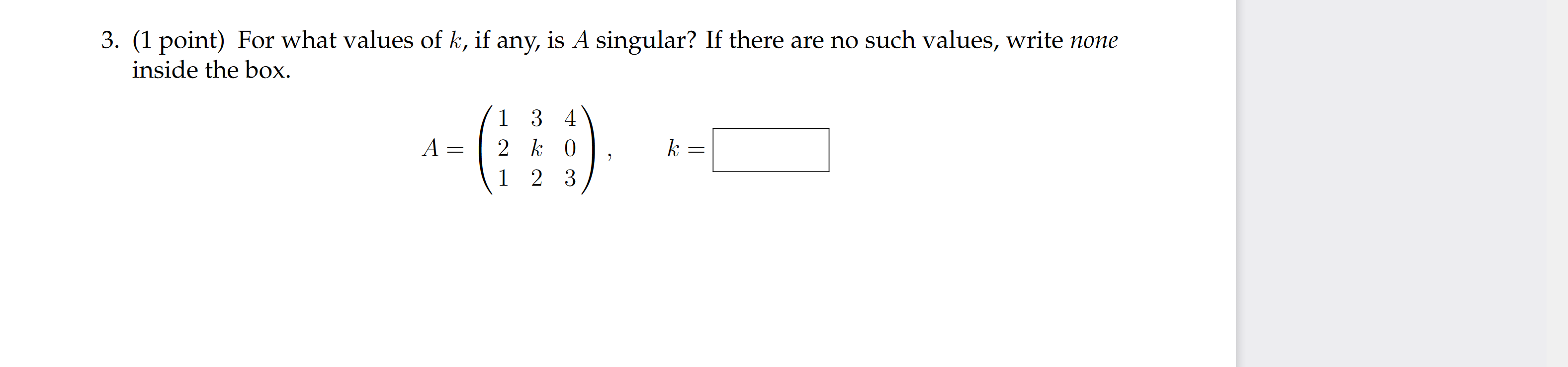 please show work 3. (1 point) For what values of