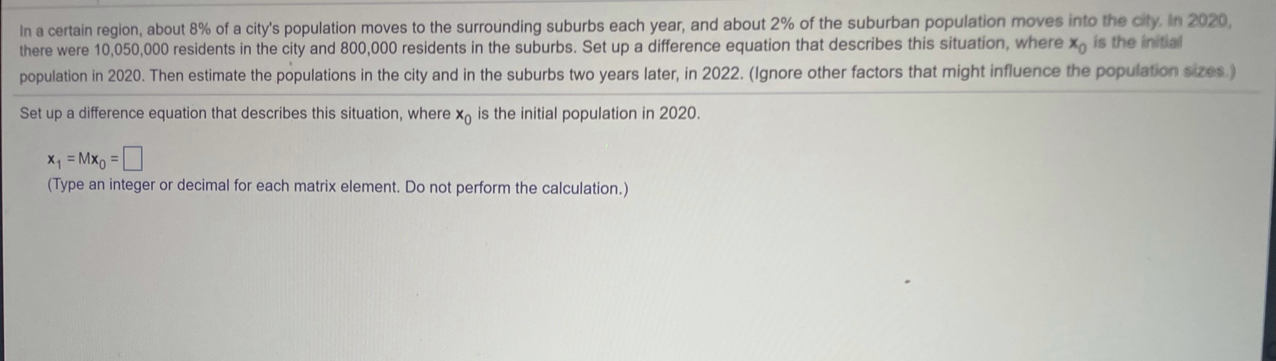 Question 1. Write a matrix equation that