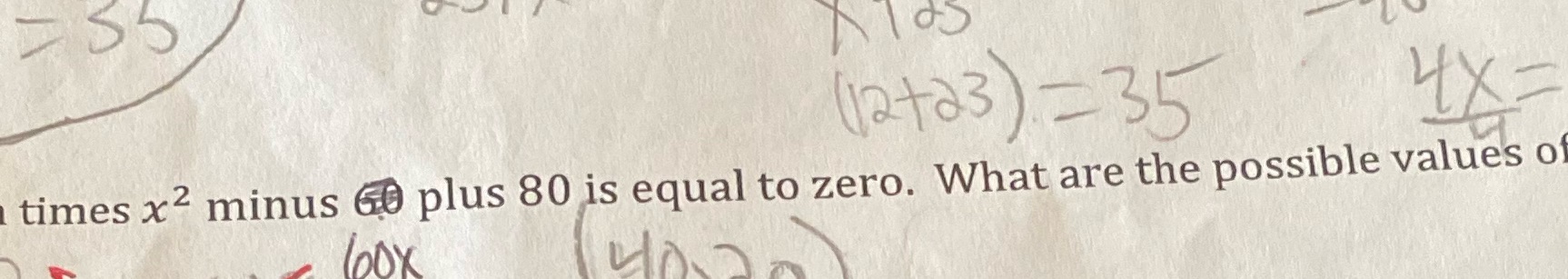 (12+23)-35 4X = times x2 minus 60 plus 80 is