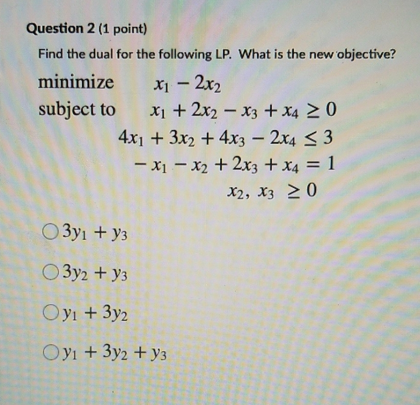solve no work needed Question 2 (1 point) Find