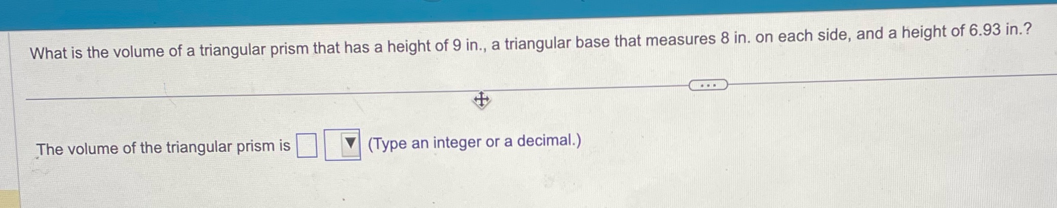 What is the volume of a triangular prism that has