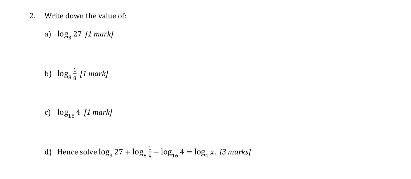 question is attached, thanks! ? Write down the