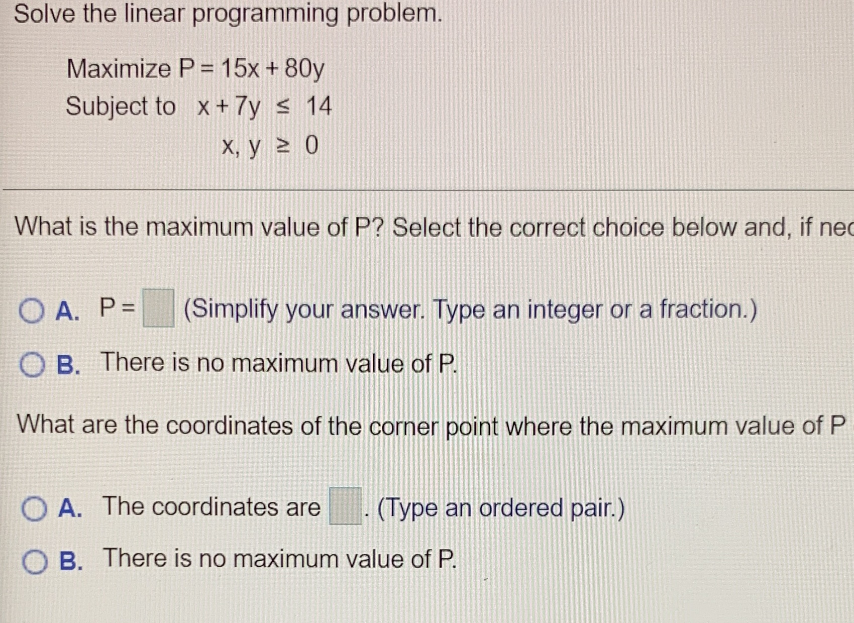 Solve the linear programming problem. Maximize P