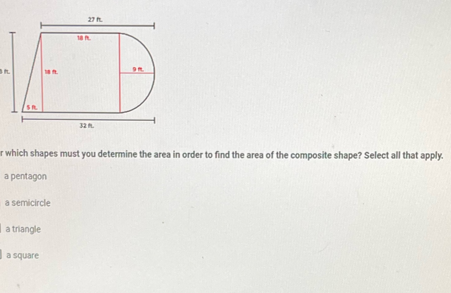 27 it. 18 ft. 9 1t 18 ft 5 It 32 ft. r which