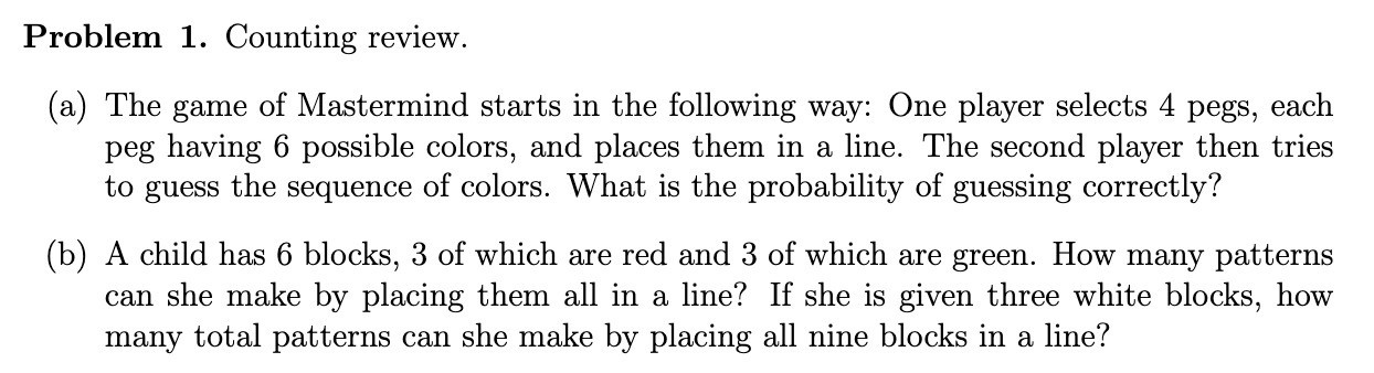 Problem 1. Counting review. (a) The game of