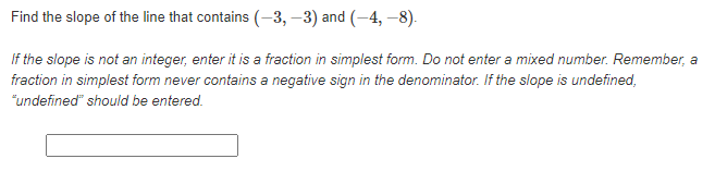 Number 1. Find the slope of the line that