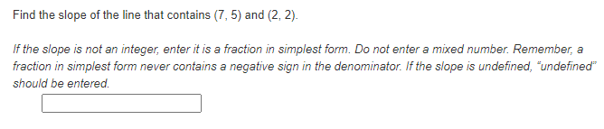 Number 1. Find the slope of the line that