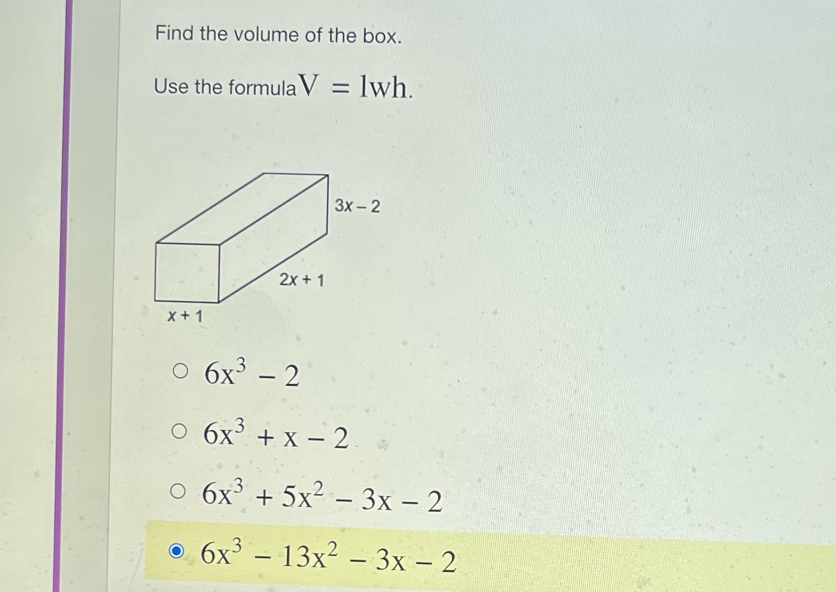 I need help asap!! Find the volume of the box.