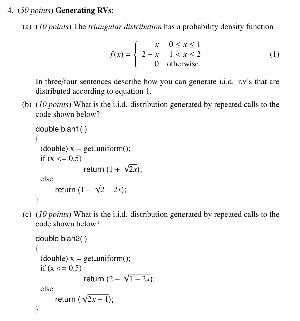 4. (50 points) Generating RVs: (a) (10 points)