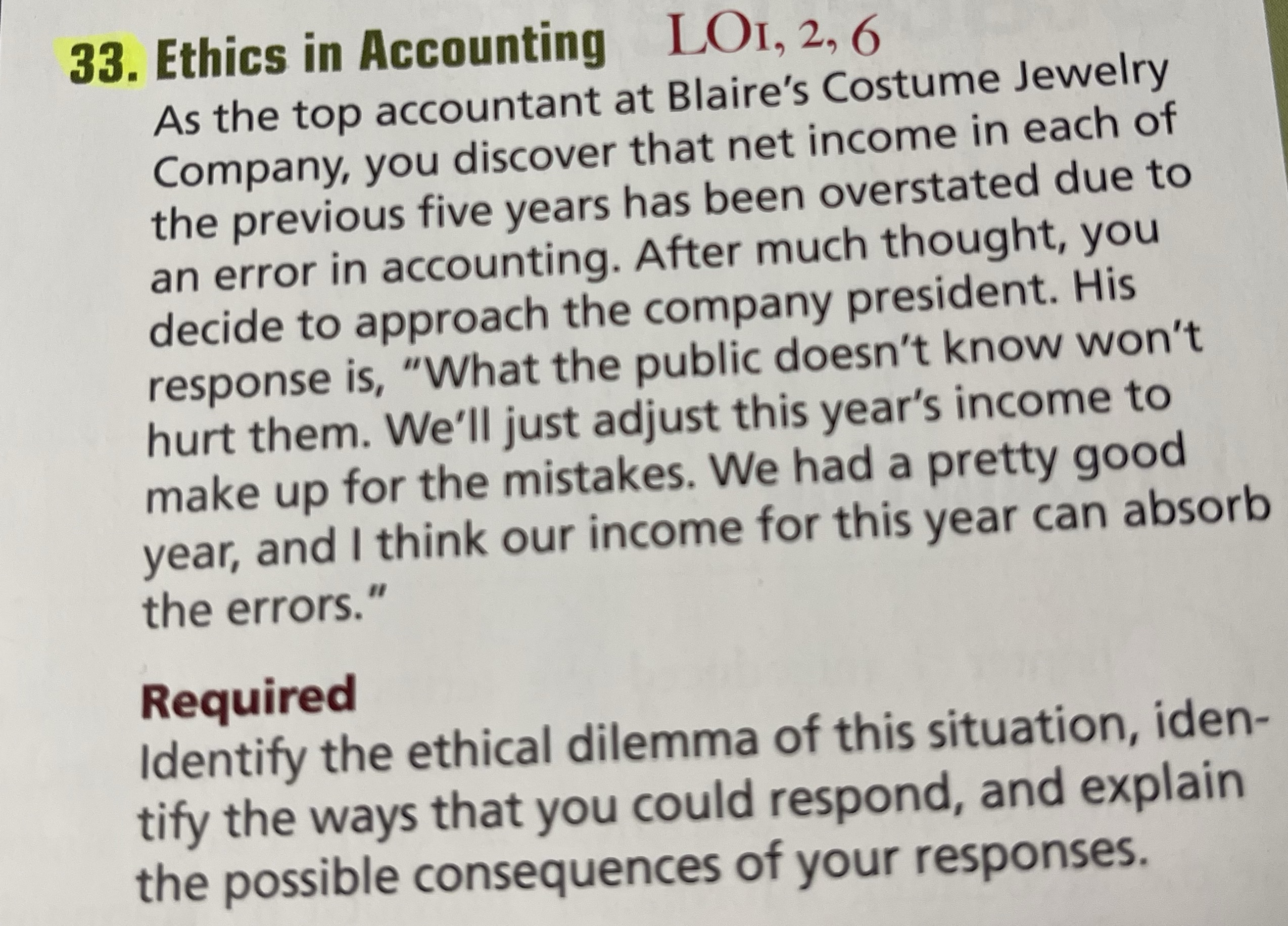 33. Ethics in Accounting L01, 2., 6 As the top