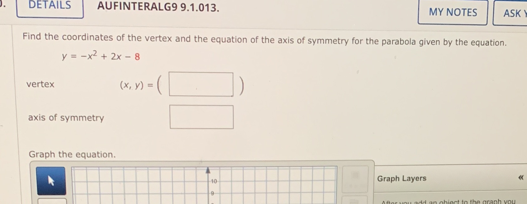 DETAILS AUFINTERALG9 9.1.013. MY NOTES ASK Find