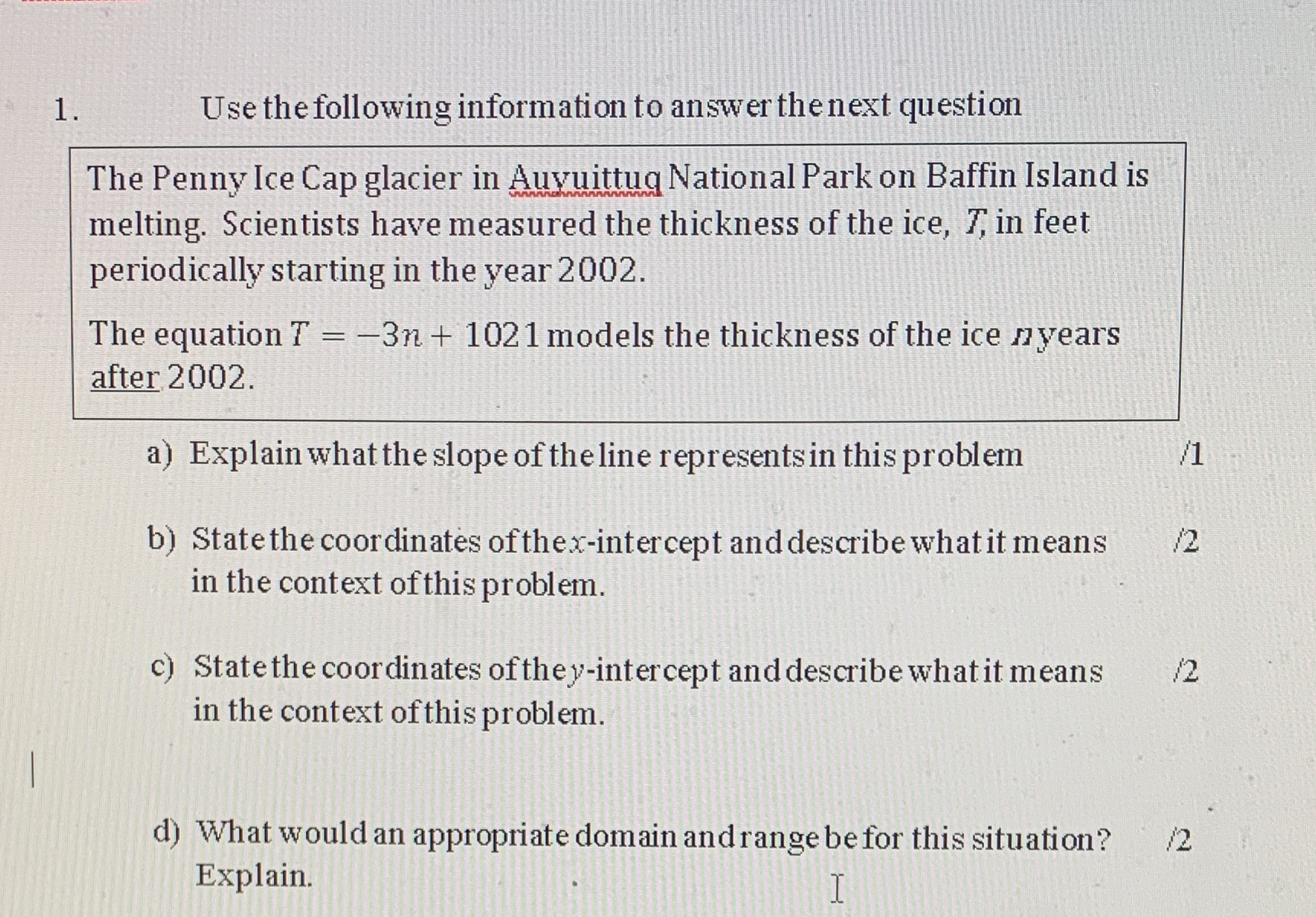 1. Use the following information to answer the