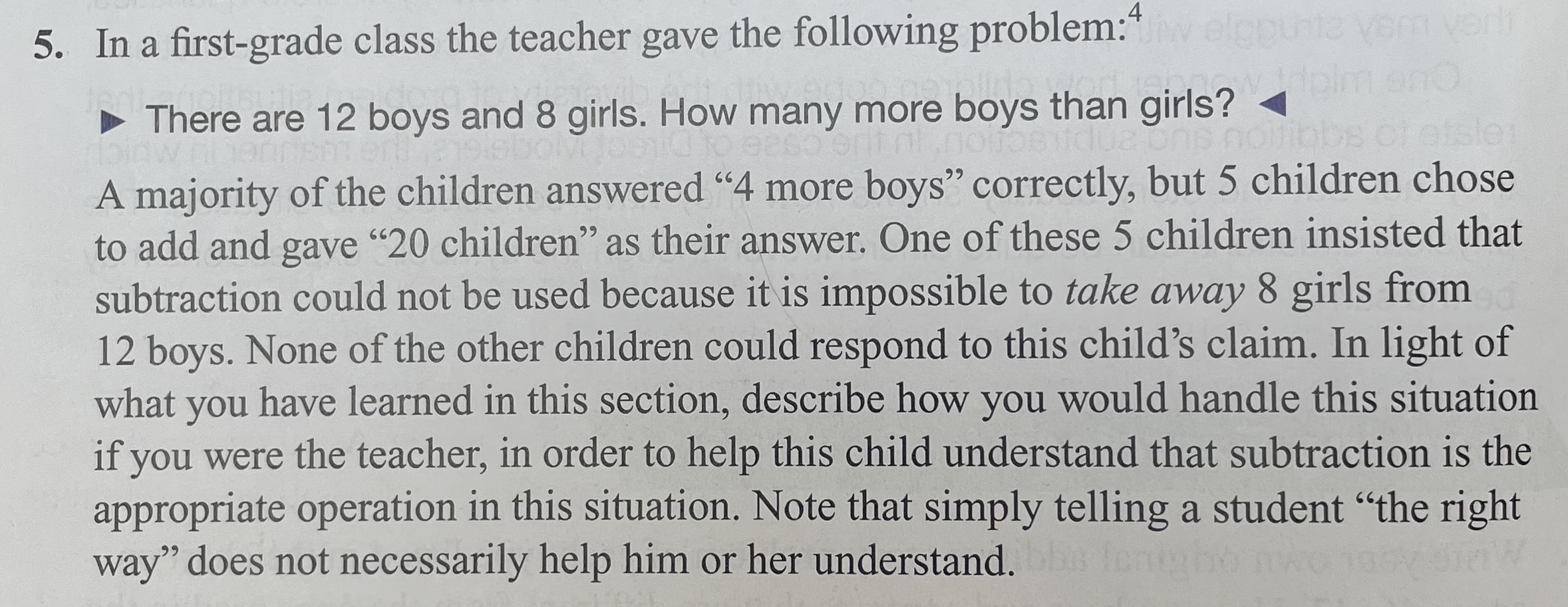 5. In a first-grade class the teacher gave the