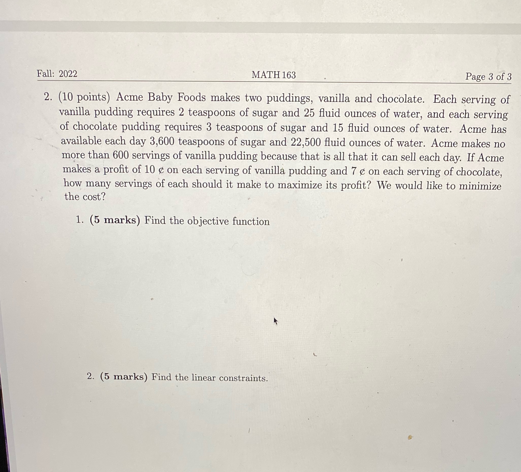 This is linear programming Fall: 2022 MATH 163